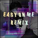 Adry WG - Easy on me remix koplo
