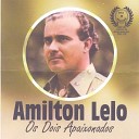 Amilton Lelo - Meu Destino T o Ruim