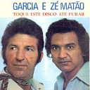 Garcia Z Mat o - Jos Geraldo Bastos