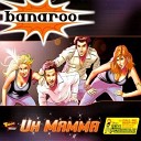 Banaroo - Uh Mamma Retro Filter Mix