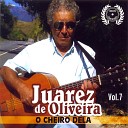 Juarez de Oliveira - Meu Xod