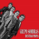 Grupo Sombras - La Mezcla