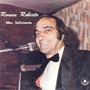 Romeu Roberto - Meu Sofrimento