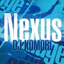 DJ KOMORI - Nexus