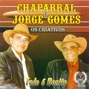 Chaparral Jorge Gomes - Pagode da Fraude