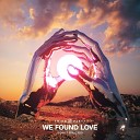 Third Party GVN feat Errol Reid - We Found Love Radio Edit