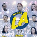 Banda L A Band Show - Menina