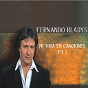 Fernando Bladys - El Rey de la Noche
