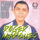 Roger Marques - Por Favor Me Esque a