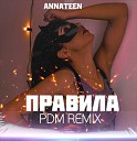 DJ Annateen - PDM Remix