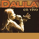 Dalila - A Mi Manera En Vivo