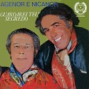 Agenor e Nicanor - Nova Gua ra