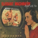 Elegant Machinery - Into Oblivion