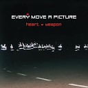 Every Move a Picture - Signs Of Life