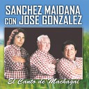 Sanchez Maidana feat Jos Gonz lez - Toda la Noche Te Cant
