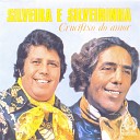 Silveira e Silveirinha - Ga cha Sincera