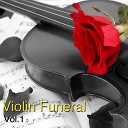 The Guild of Funerary Violinists - Great Funerary Sonata Knocking At The Door Introduction To The Angels The Purging Of Mortal Sin II Part…