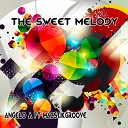 Angelo A feat MacstikGroove - The Sweet Melody