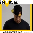Abrantes MC feat Rapper Pirata - Inveja