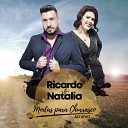Ricardo E Natalia - Como Eu Chorei Gar om Ao Vivo