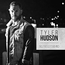 Tyler Hudson - Chasing That Melody