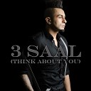 Kamal Raja - 3 Saal Think About You