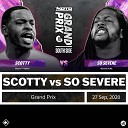 King Of The Dot feat Scotty - Round 1 Scotty Scotty vs So Severe
