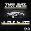 Juelz White - Tsaf Intro feat K Pizzle