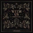 LIFE Worship feat. Philippa Hanna - With Us (Emmanuel)