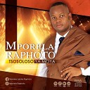 Mporela Raphoto - Modimo Monga Lefatshe
