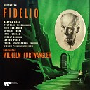 Wilhelm Furtw ngler feat Gottlob Frick Martha M… - Beethoven Fidelio Op 72 Act II Nur hurtig fort nur frisch gegraben Leonore…