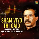 Agha Syed Meher Ali Shah - Qasim Banra Ya Hussain