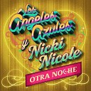 Los ngeles Azules NICKI NICOLE - Otra Noche