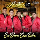 Activo LC - Los Dos de la Lima En Vivo