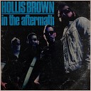 Hollis Brown - Under My Thumb
