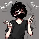 XweX - No Name