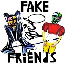 G Pol VAGAN - Fake Friends