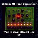 millions of dead sequencer - Gigolo Always Die In Vain