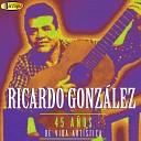 Ricardo Gonzalez - Cari ito Lindo