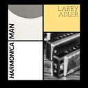 Larry Adler - Sabre Dance