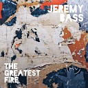 Jeremy Bass - So Glad Everyone s Happy