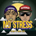Jeymi Internet Chief feat Nero Lvigi - NO STRESS