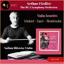 Arthur Fiedler Nathan Milstein RCA Symphony… - On Wings of Song Auf Fl geln des Gesanges op 34 no…