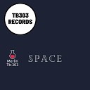 Merlin Tb 303 - Space Extended Mix