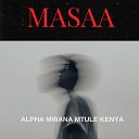 Alpha Mwana Mtule Kenya - KICONGO YA UONGO PART 3