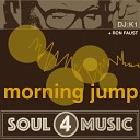 DJ K1 Ron Faust - Morning Jump