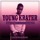 Young Krater feat Dizzy Brian Myunk - Love or Snitch