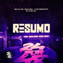Silva MC Yuri Redicopa djfuryzl feat DJ… - Resumo