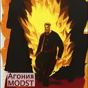 MODST - Агония