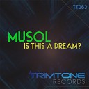 MuSol - Is This a Dream Extended Mix